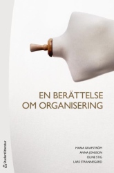 En berättelse om organisering