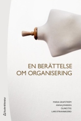 Prisbelönta boken En berättelse om organisering