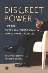 Discreet Power - How the World Economic Forum Shapes Market Agendas Discreet Power - How the World Economic Forum Shapes Market Agendas